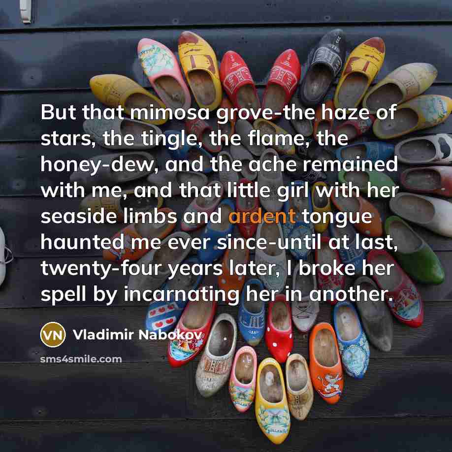 “But that mimosa grove-the haze of stars, the tingle, the…” quote by Vladimir Nabokov