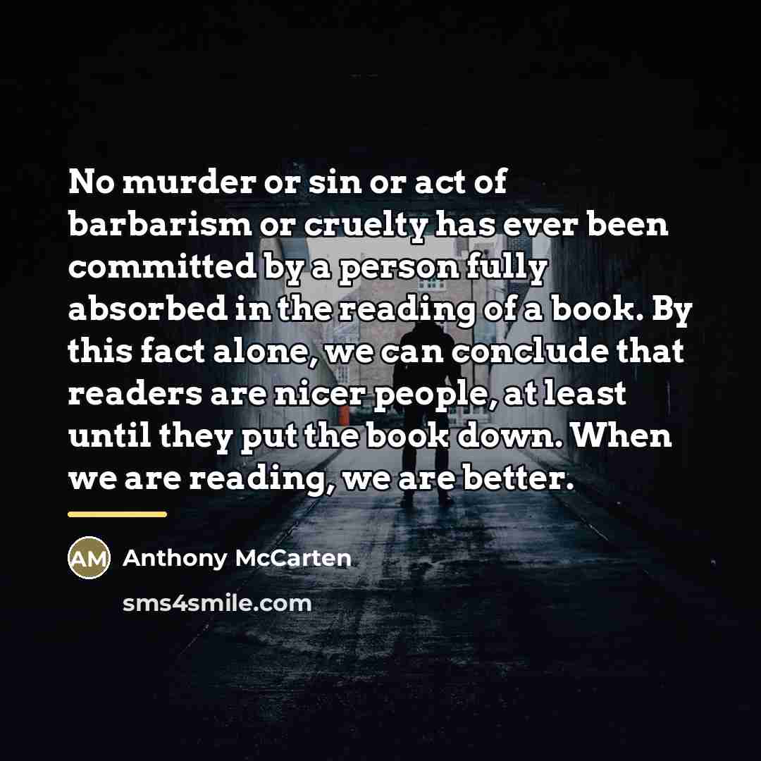 “No murder or sin or act of barbarism or cruelty…” quote by Anthony McCarten