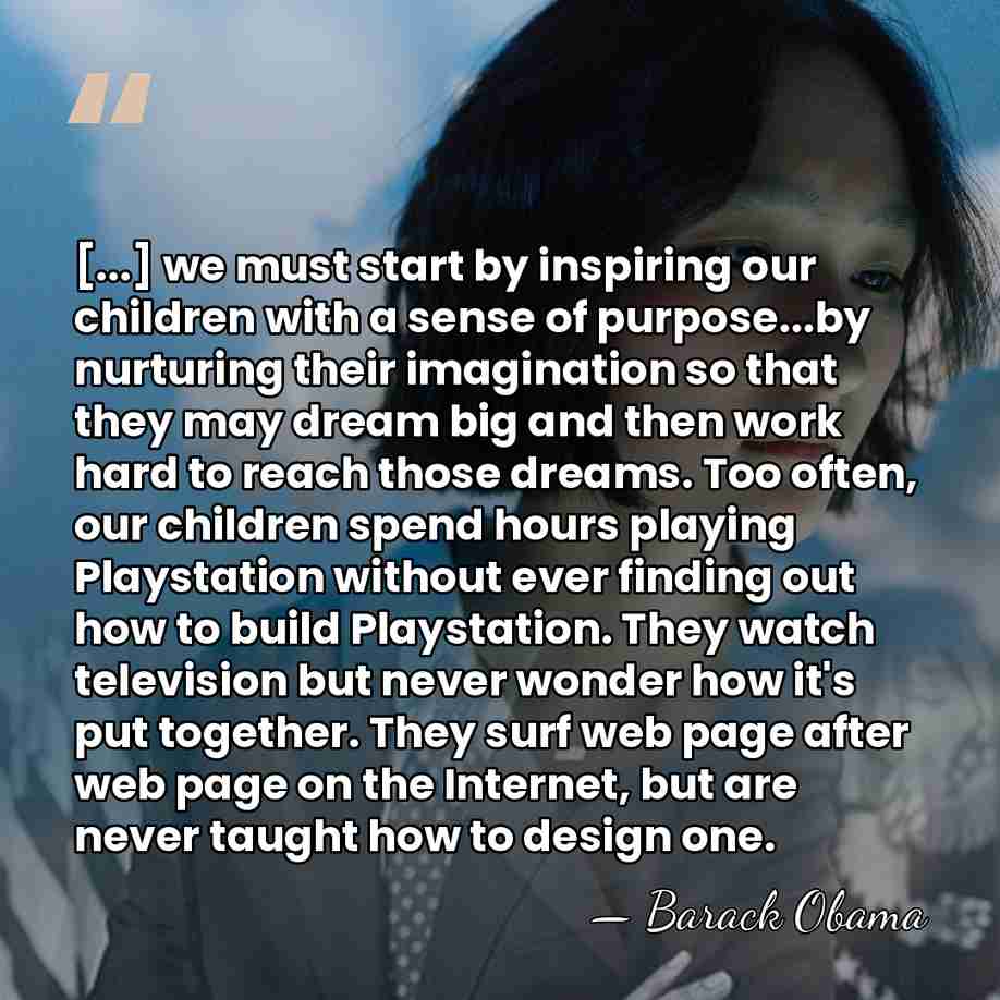 [...] we must start by inspiring our children with a sense of&hellip; - Barack Obama