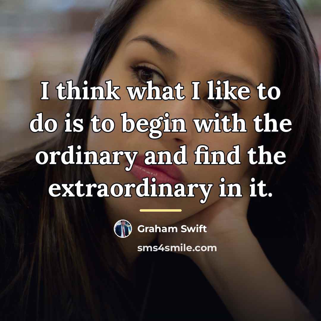 “I think what I like to do is to begin…” quote by Graham Swift