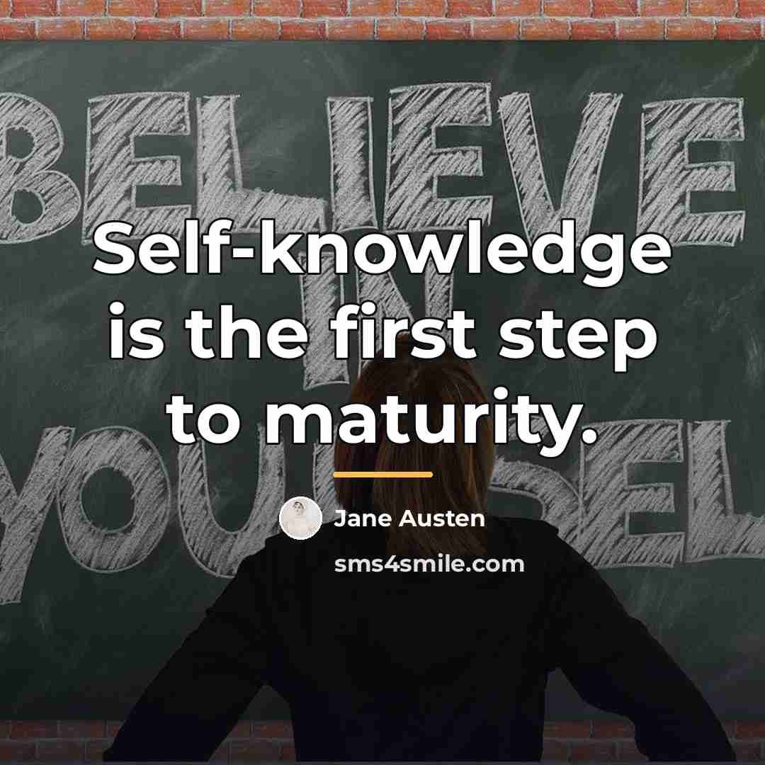 “Self-knowledge is the first step to maturity.…” quote by Jane Austen
