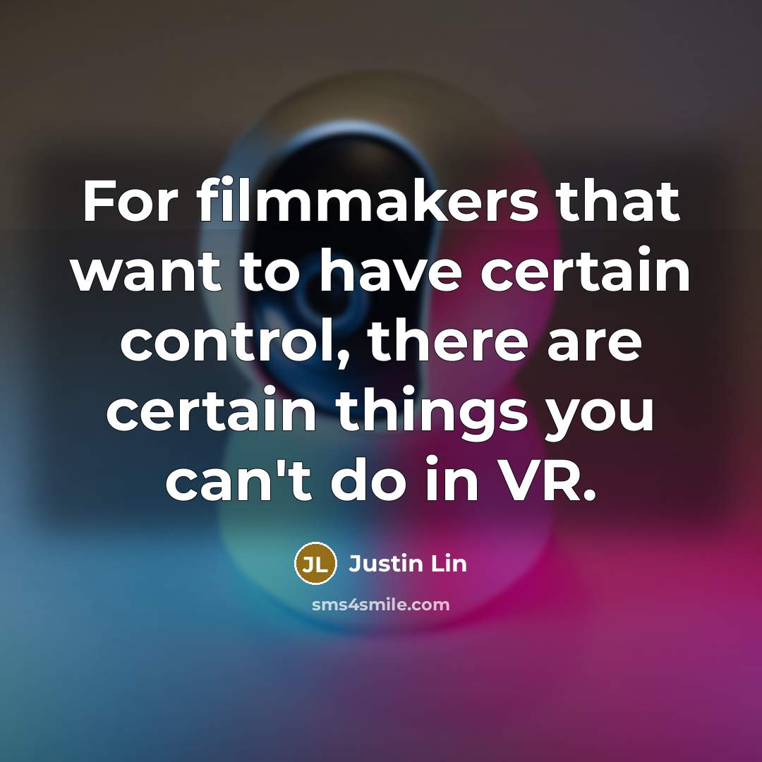 “For filmmakers that want to have certain control, there are…” quote by Justin Lin