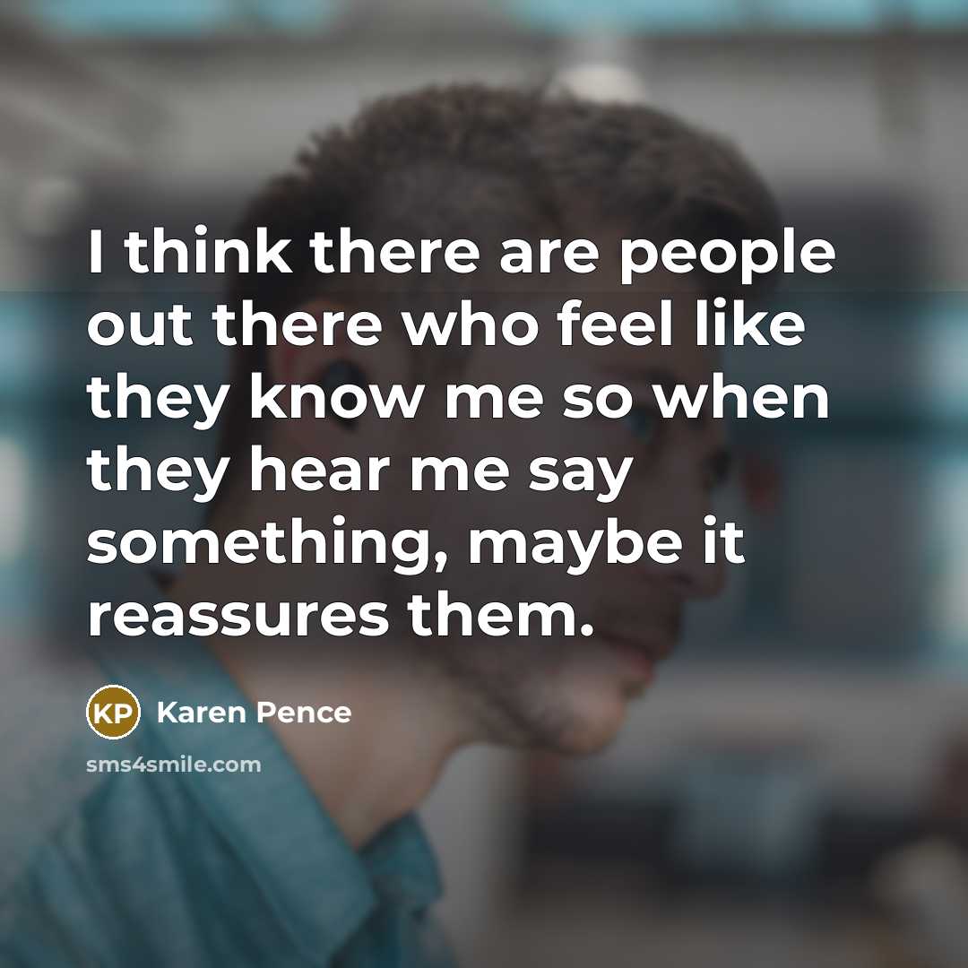 “I think there are people out there who feel like…” quote by Karen Pence