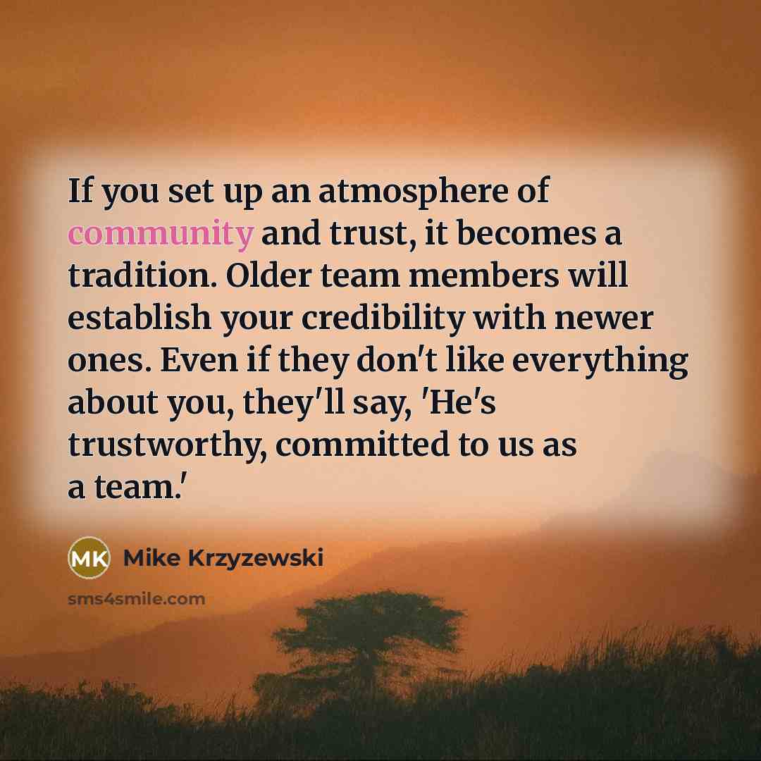 “If you set up an atmosphere of community and trust,…” quote by Mike Krzyzewski
