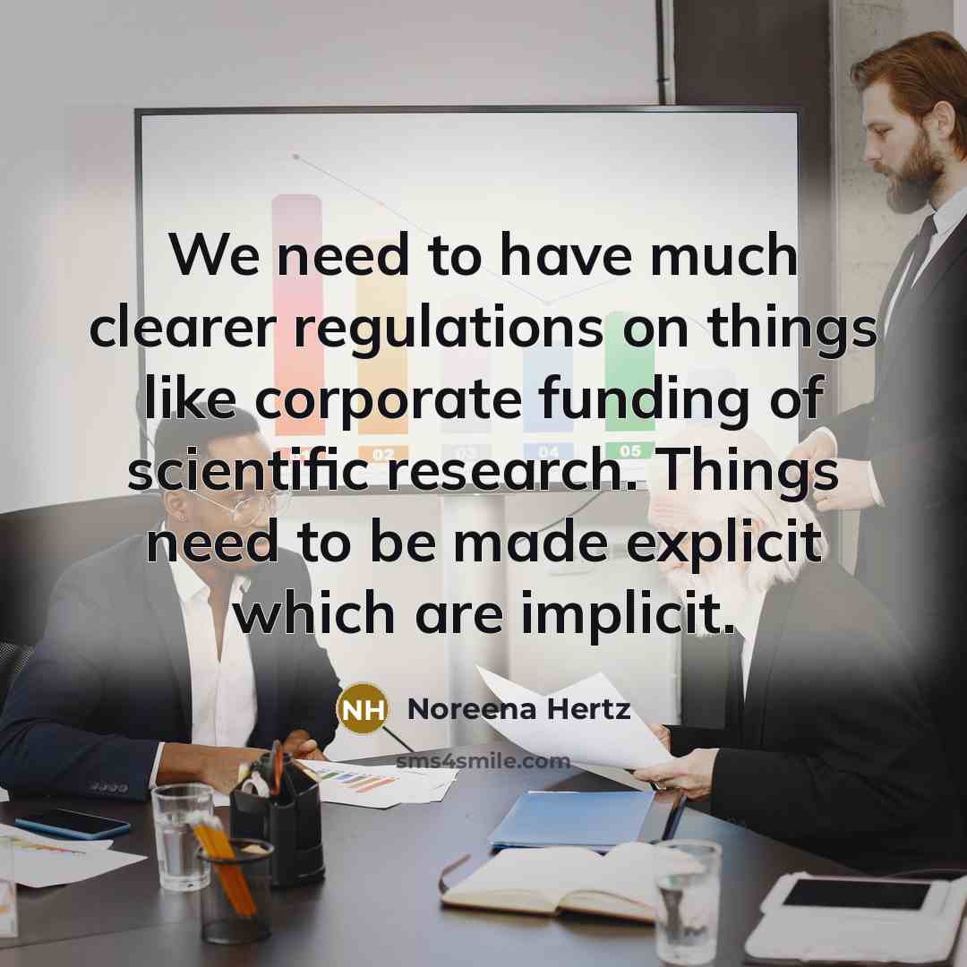 “We need to have much clearer regulations on things like…” quote by Noreena Hertz