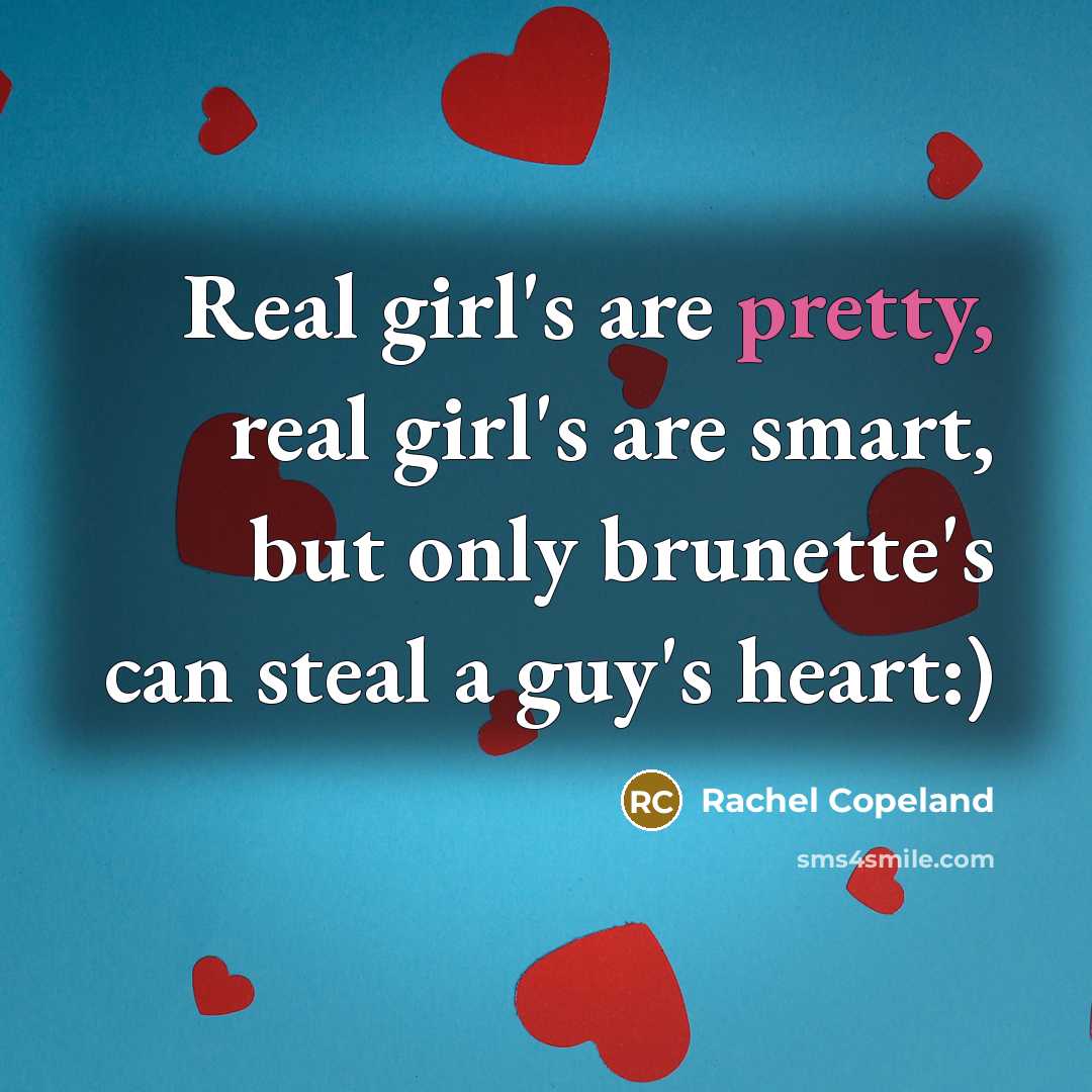 “Real girl's are pretty, real girl's are smart, but only…” quote by Rachel Copeland