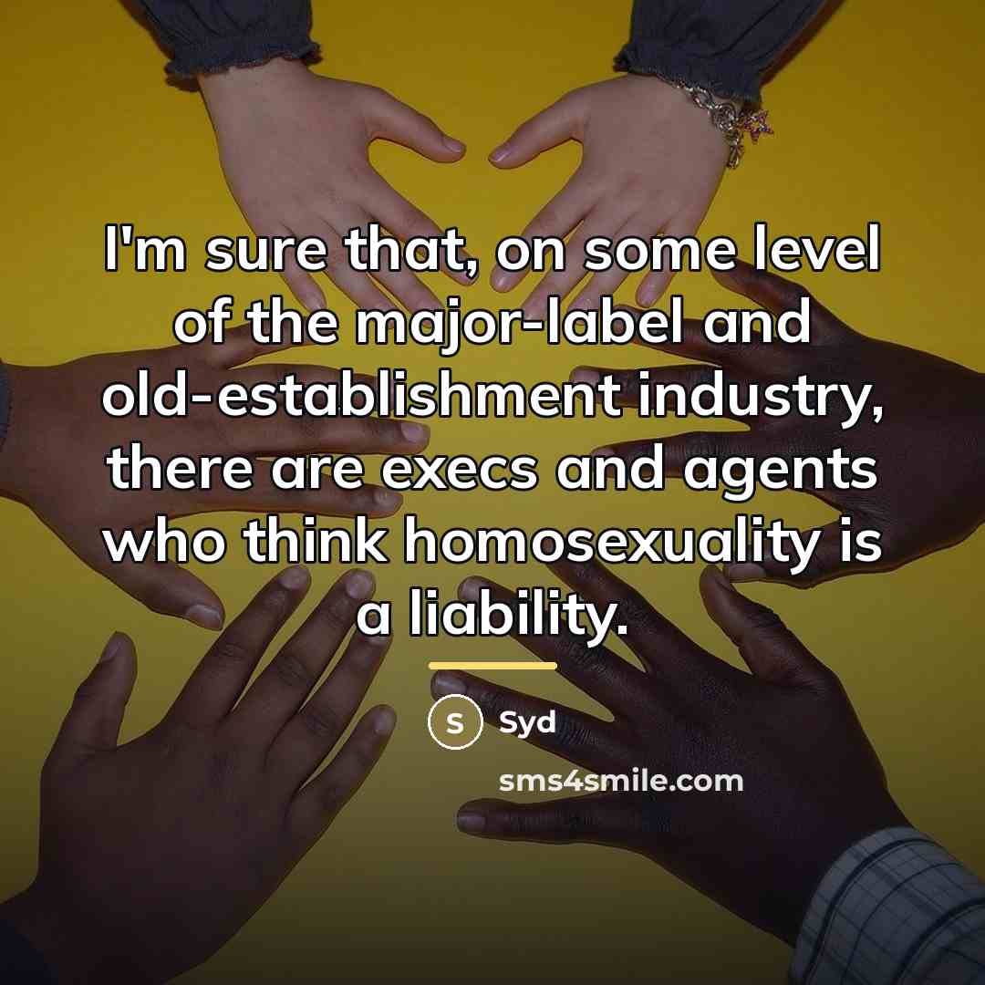 “I'm sure that, on some level of the major-label and…” quote by Syd