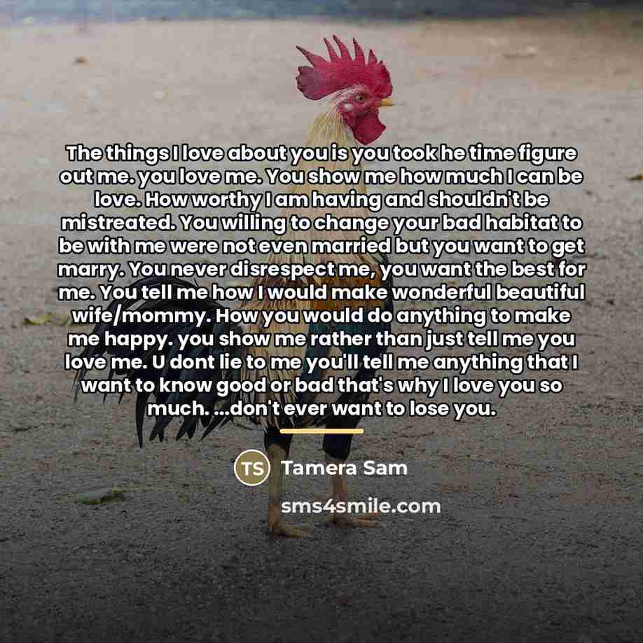 “The things I love about you is you took he…” quote by Tamera Sam