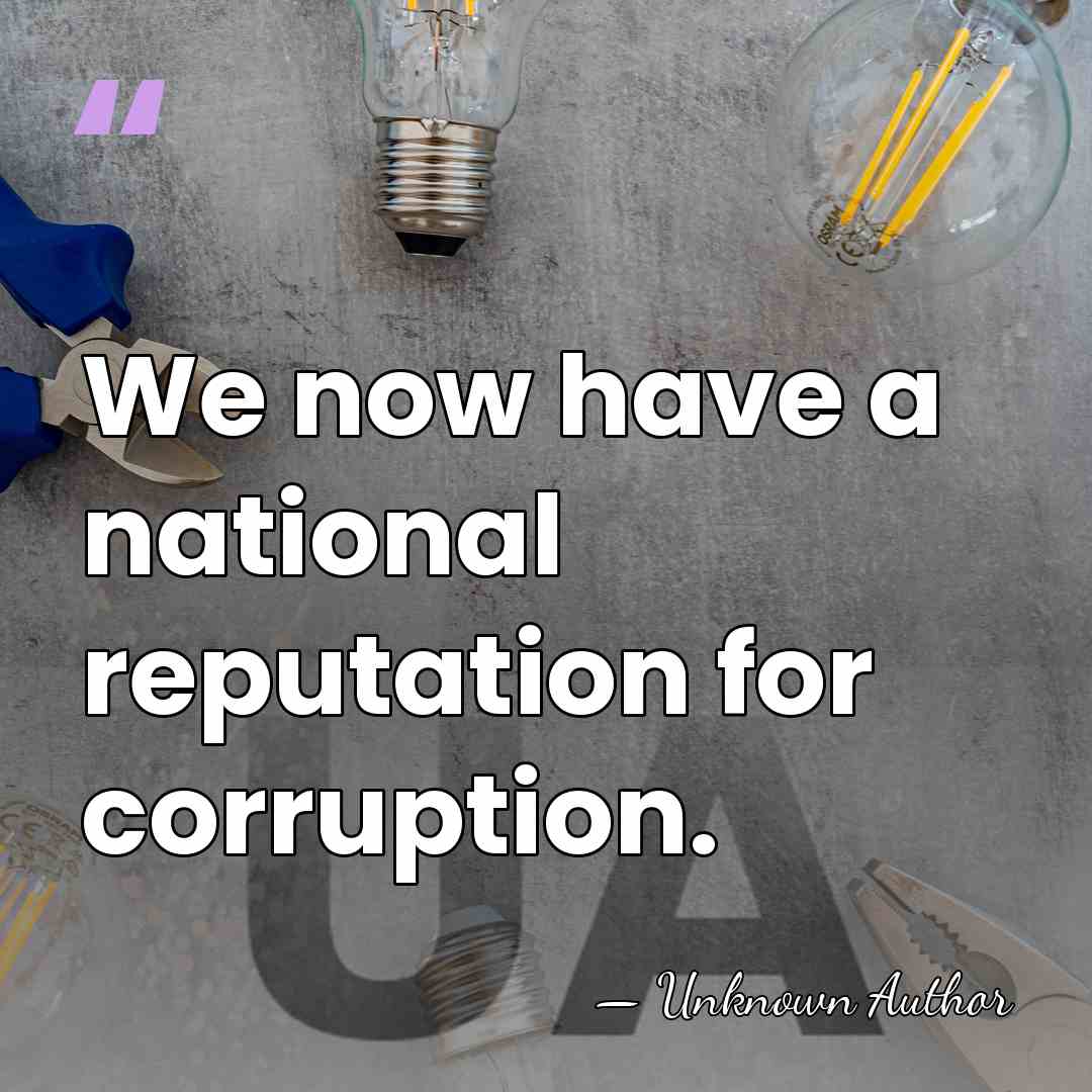 We now have a national reputation for corruption. - Chris Redfern