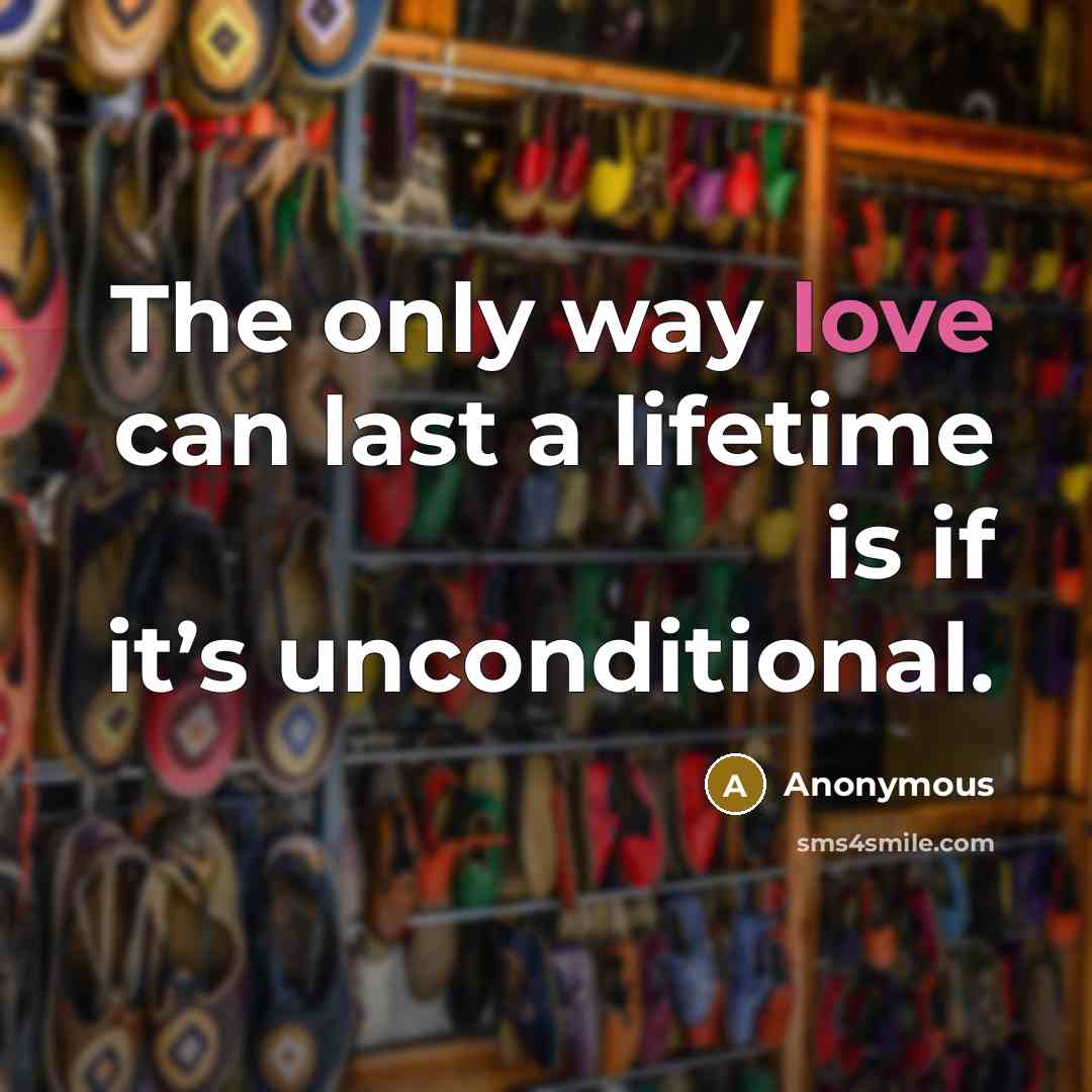“The only way love can last a lifetime is if…” quote by Anonymous