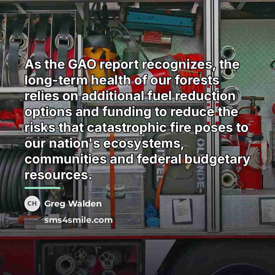 “As the GAO report recognizes, the long-term health of our…” quote by Greg Walden