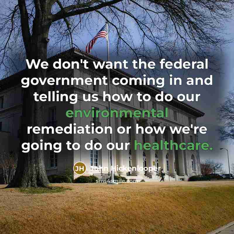 “We don't want the federal government coming in and telling…” quote by John Hickenlooper