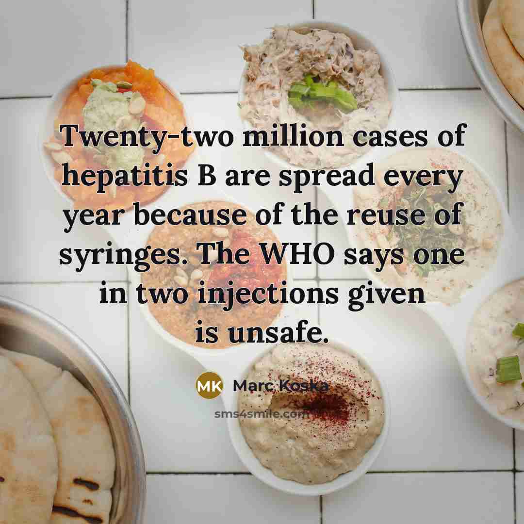 “Twenty-two million cases of hepatitis B are spread every year…” quote by Marc Koska