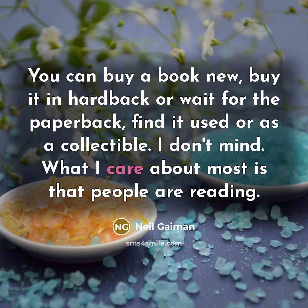 “You can buy a book new, buy it in hardback…” quote by Neil Gaiman