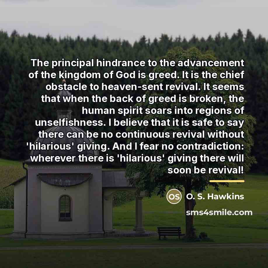 “The principal hindrance to the advancement of the kingdom of…” quote by O. S. Hawkins