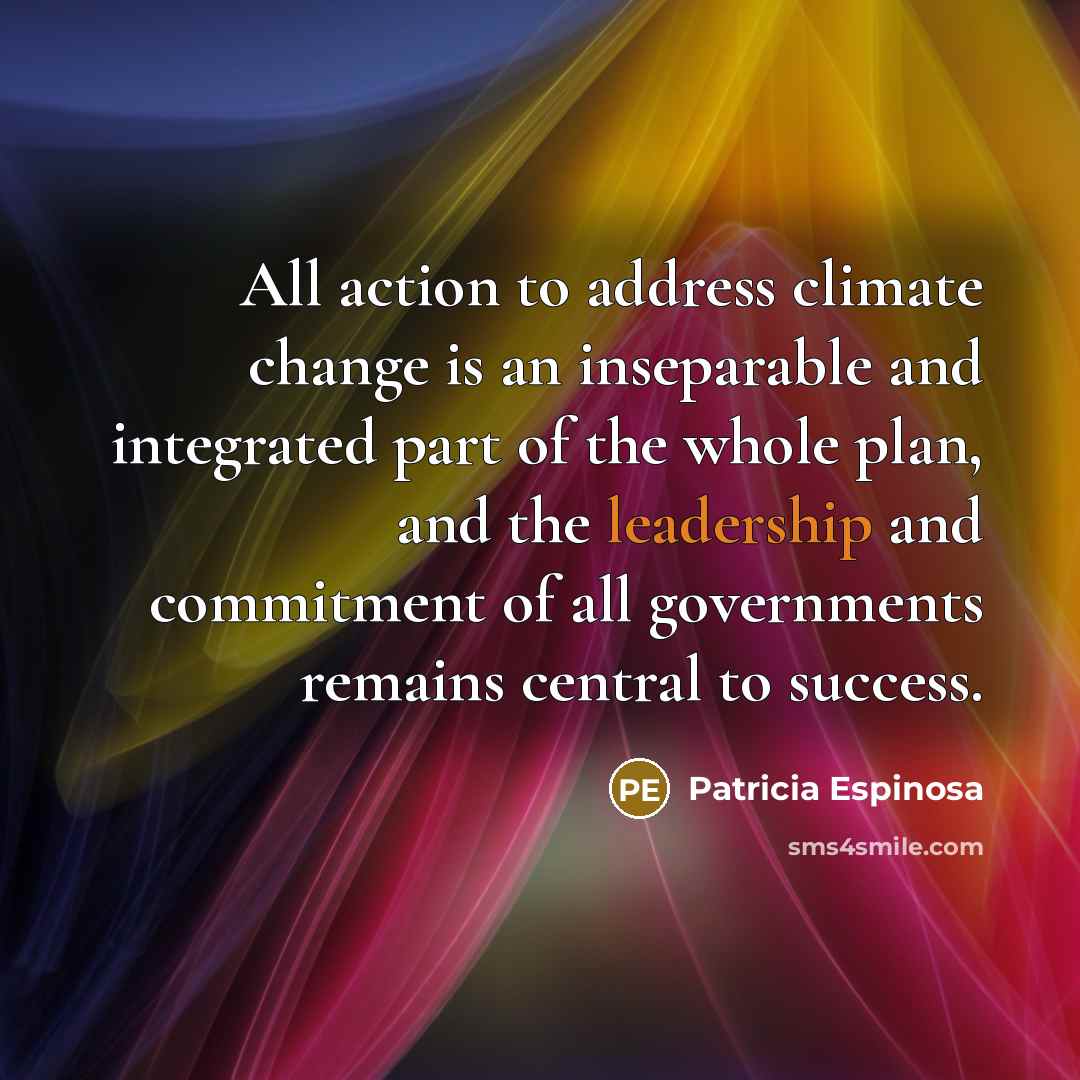 “All action to address climate change is an inseparable and…” quote by Patricia Espinosa