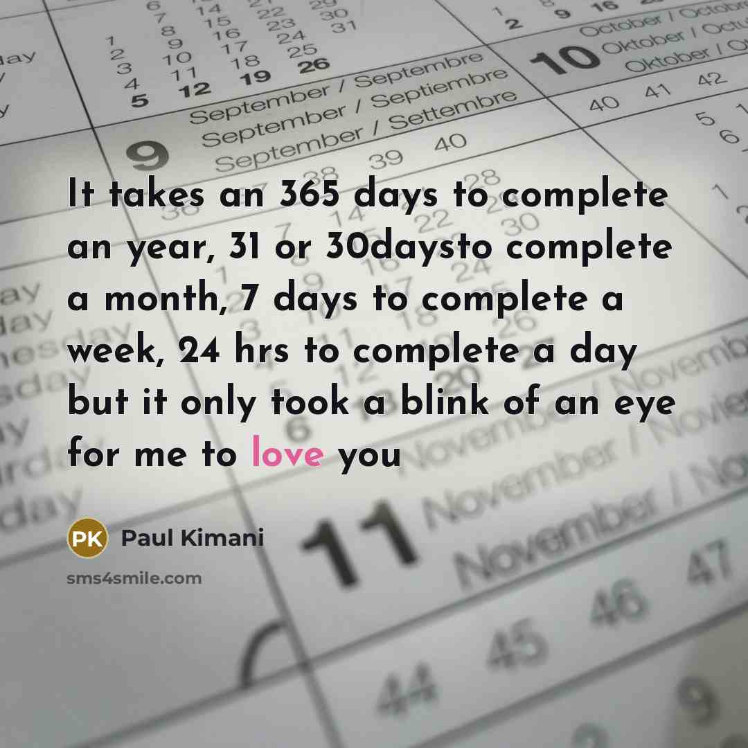 “It takes an 365 days to complete an year, 31…” quote by Paul Kimani