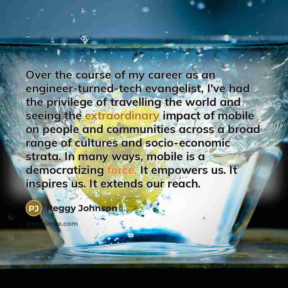 “Over the course of my career as an engineer-turned-tech evangelist,…” quote by Peggy Johnson
