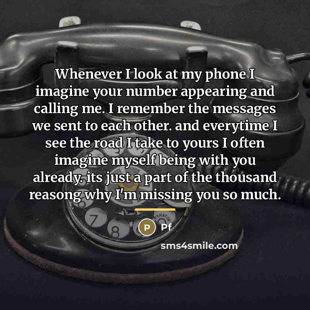 “Whenever I look at my phone I imagine your number…” quote by Pf