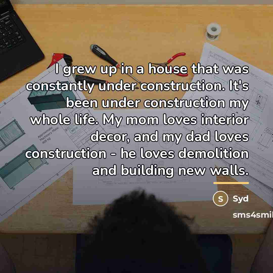 “I grew up in a house that was constantly under…” quote by Syd