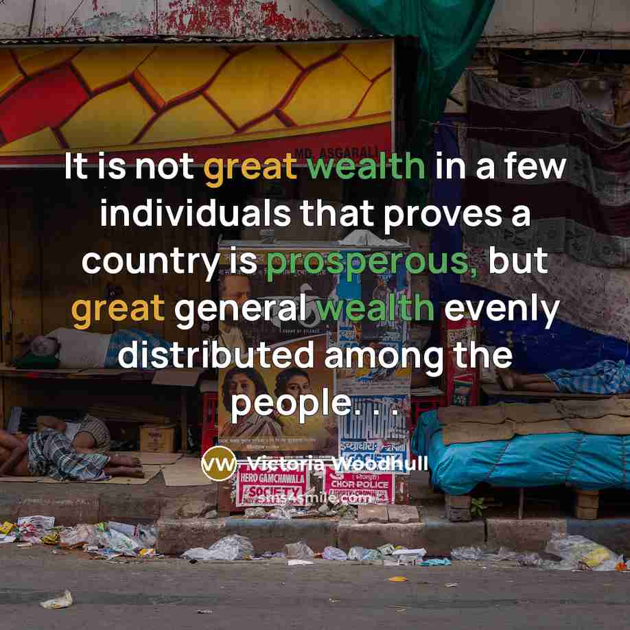 “It is not great wealth in a few individuals that…” quote by Victoria Woodhull
