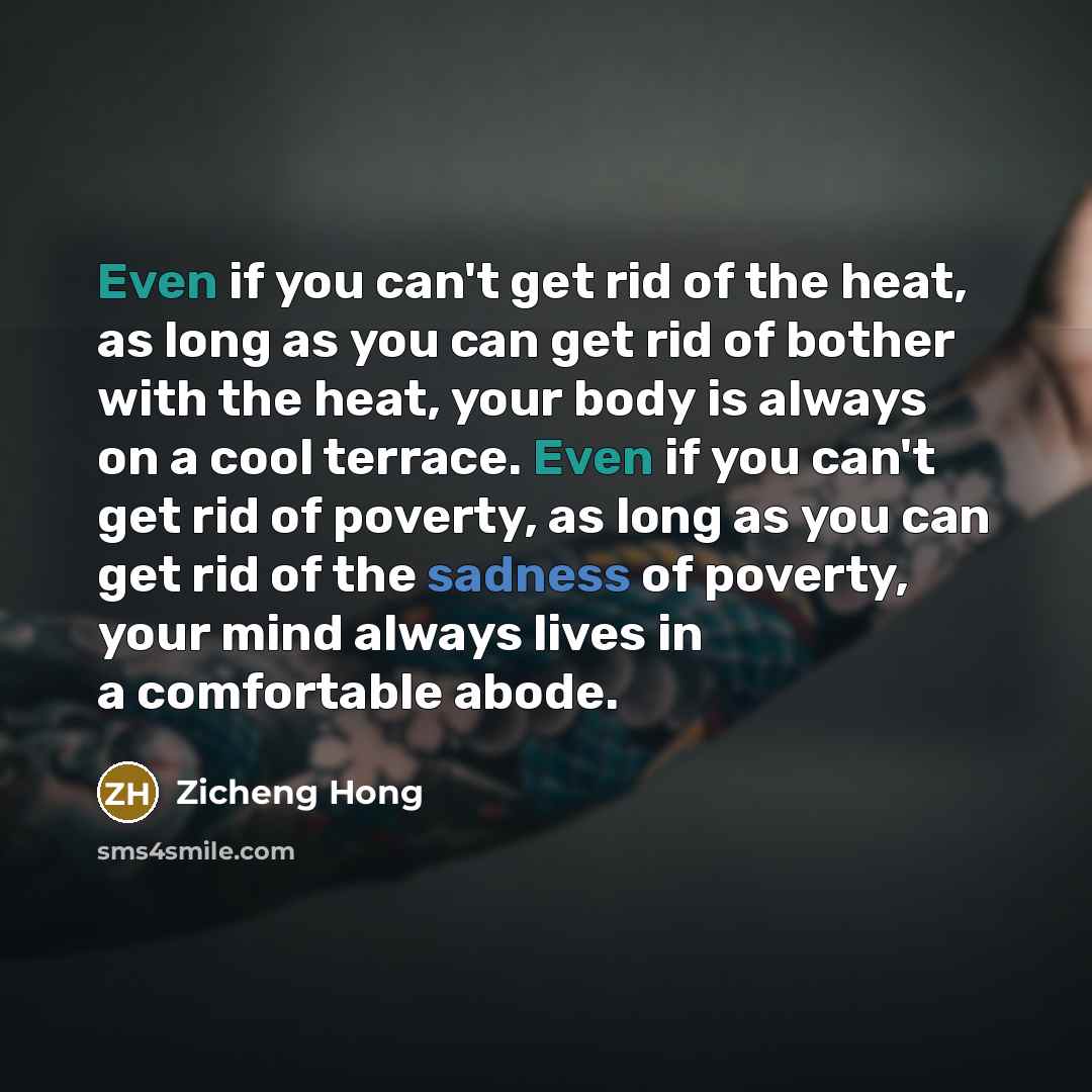 “Even if you can't get rid of the heat, as…” quote by Zicheng Hong