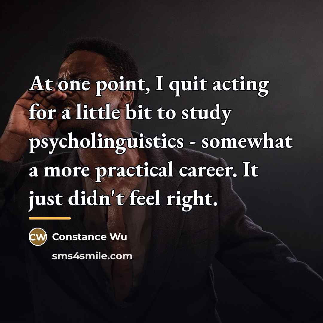 “At one point, I quit acting for a little bit…” quote by Constance Wu