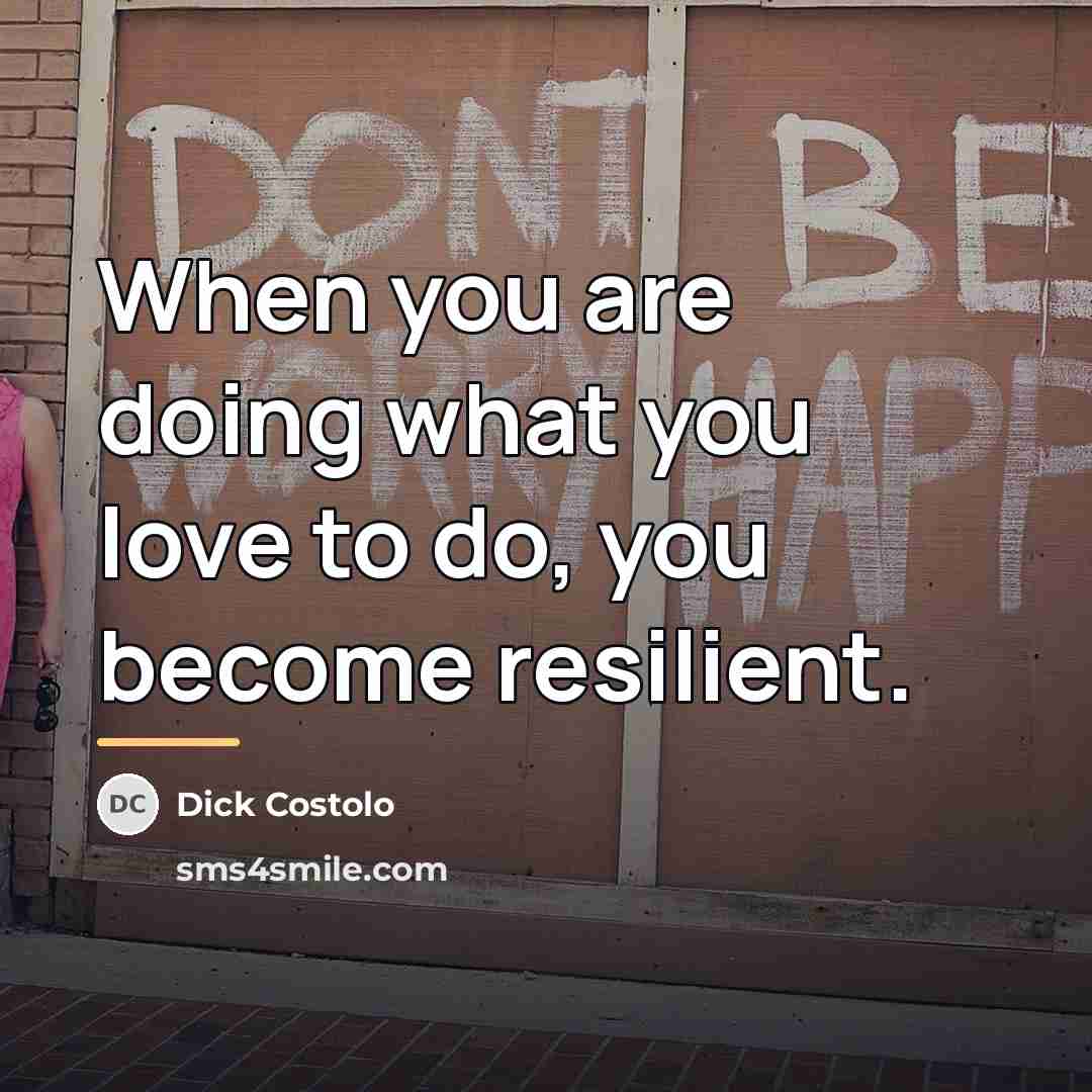 “When you are doing what you love to do, you…” quote by Dick Costolo