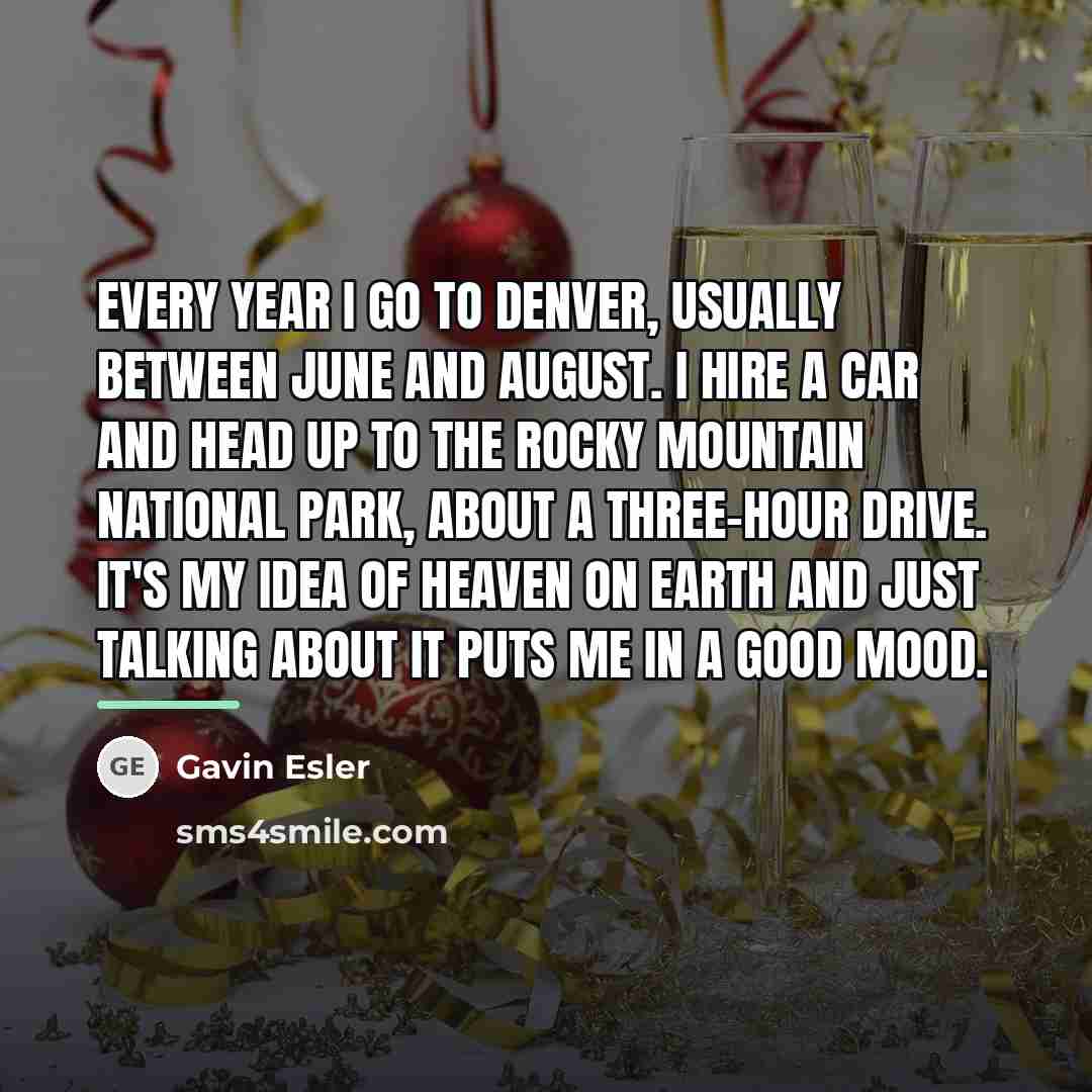 “Every year I go to Denver, usually between June and…” quote by Gavin Esler