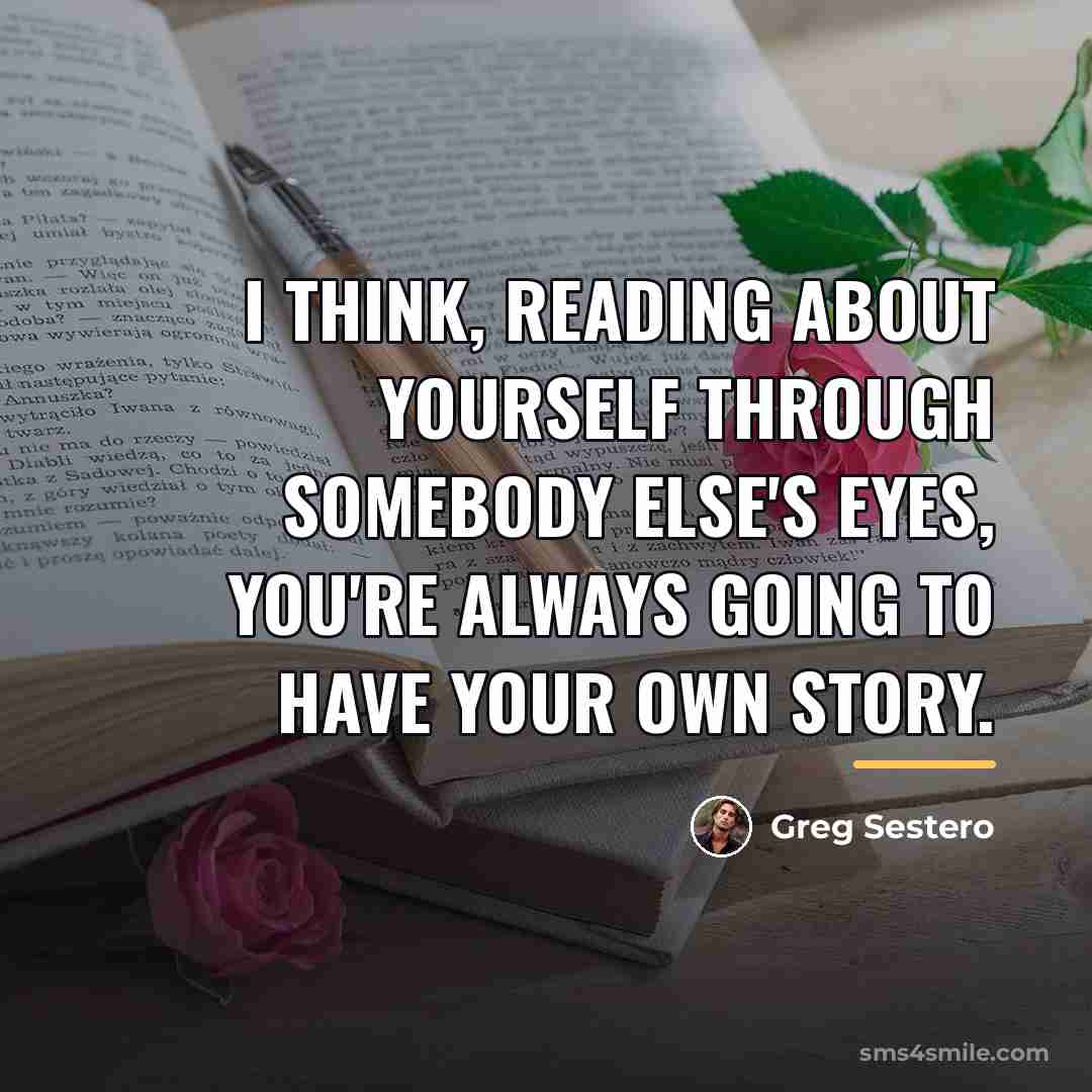 “I think, reading about yourself through somebody else's eyes, you're…” quote by Greg Sestero