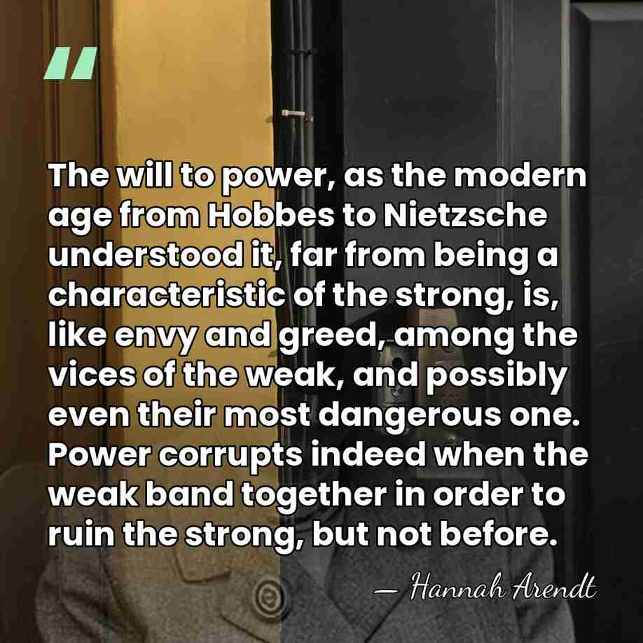 The will to power, as the modern age from Hobbes to Nietzsche&hellip; - Hannah Arendt
