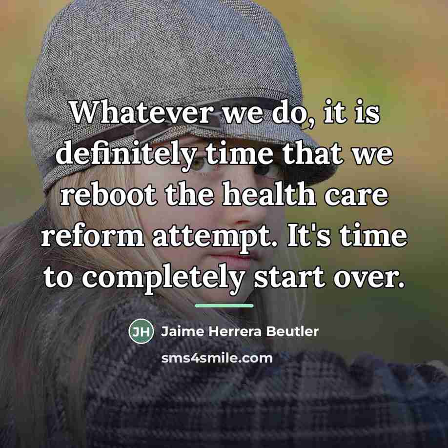 “Whatever we do, it is definitely time that we reboot…” quote by Jaime Herrera Beutler