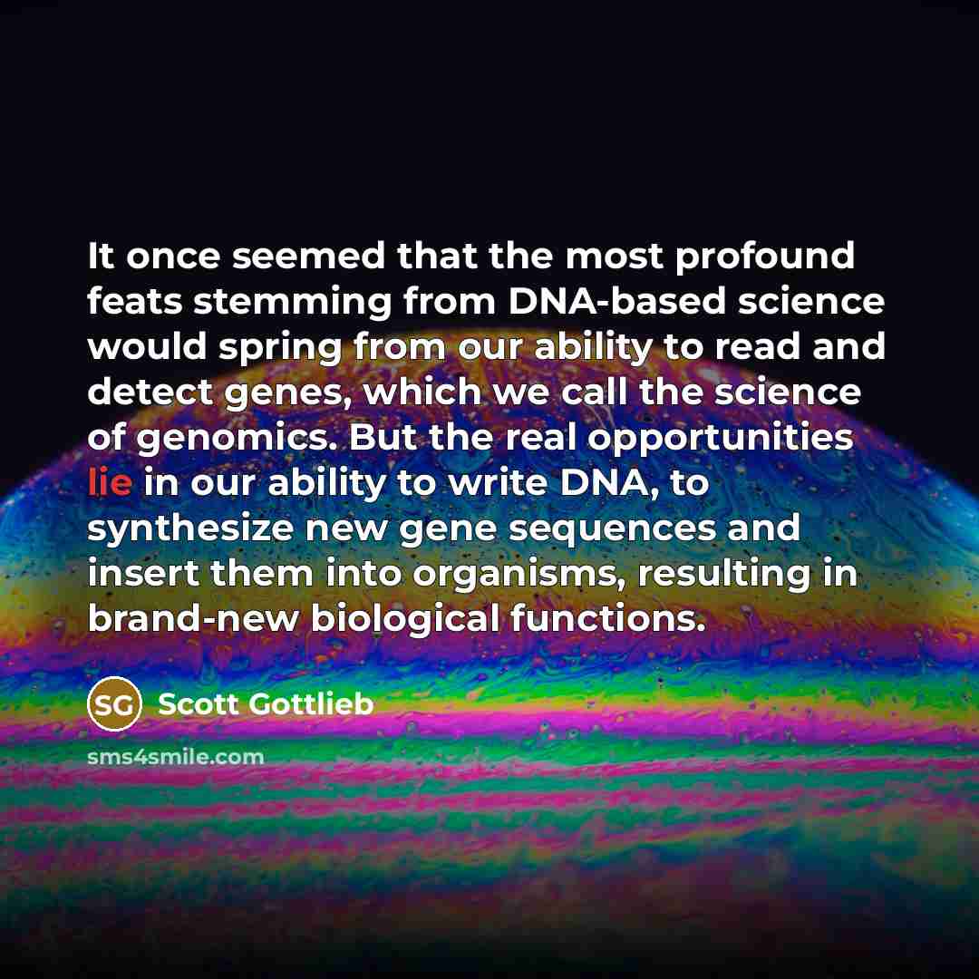 “It once seemed that the most profound feats stemming from…” quote by Scott Gottlieb