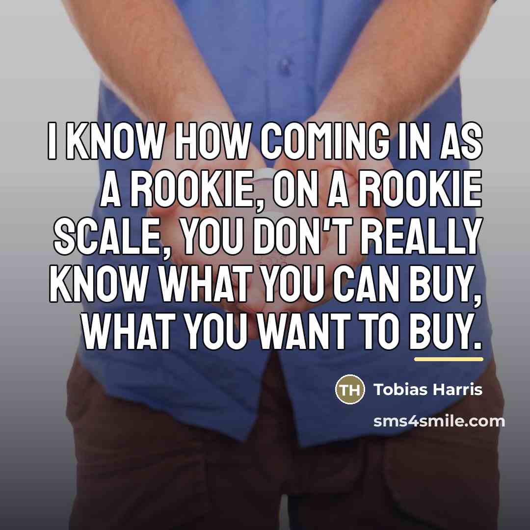 “I know how coming in as a rookie, on a…” quote by Tobias Harris