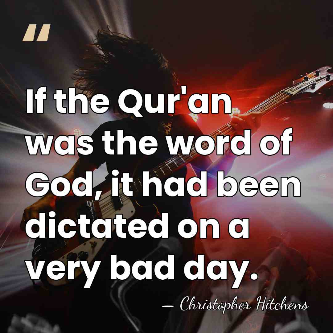 If the Qur'an was the word of God, it had been dictated&hellip; - Christopher Hitchens