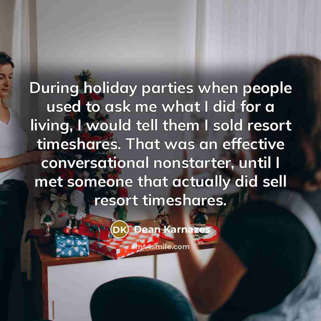 “During holiday parties when people used to ask me what…” quote by Dean Karnazes