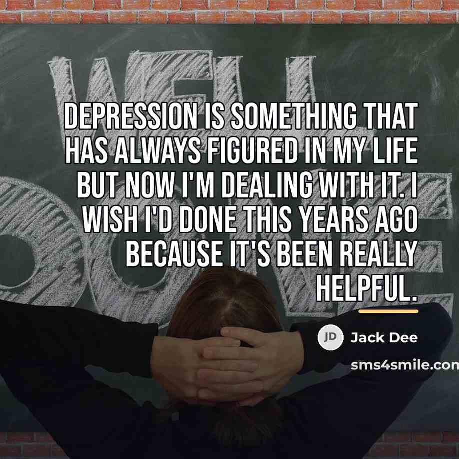 “Depression is something that has always figured in my life…” quote by Jack Dee
