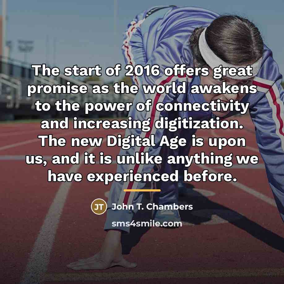 “The start of 2016 offers great promise as the world…” quote by John T. Chambers