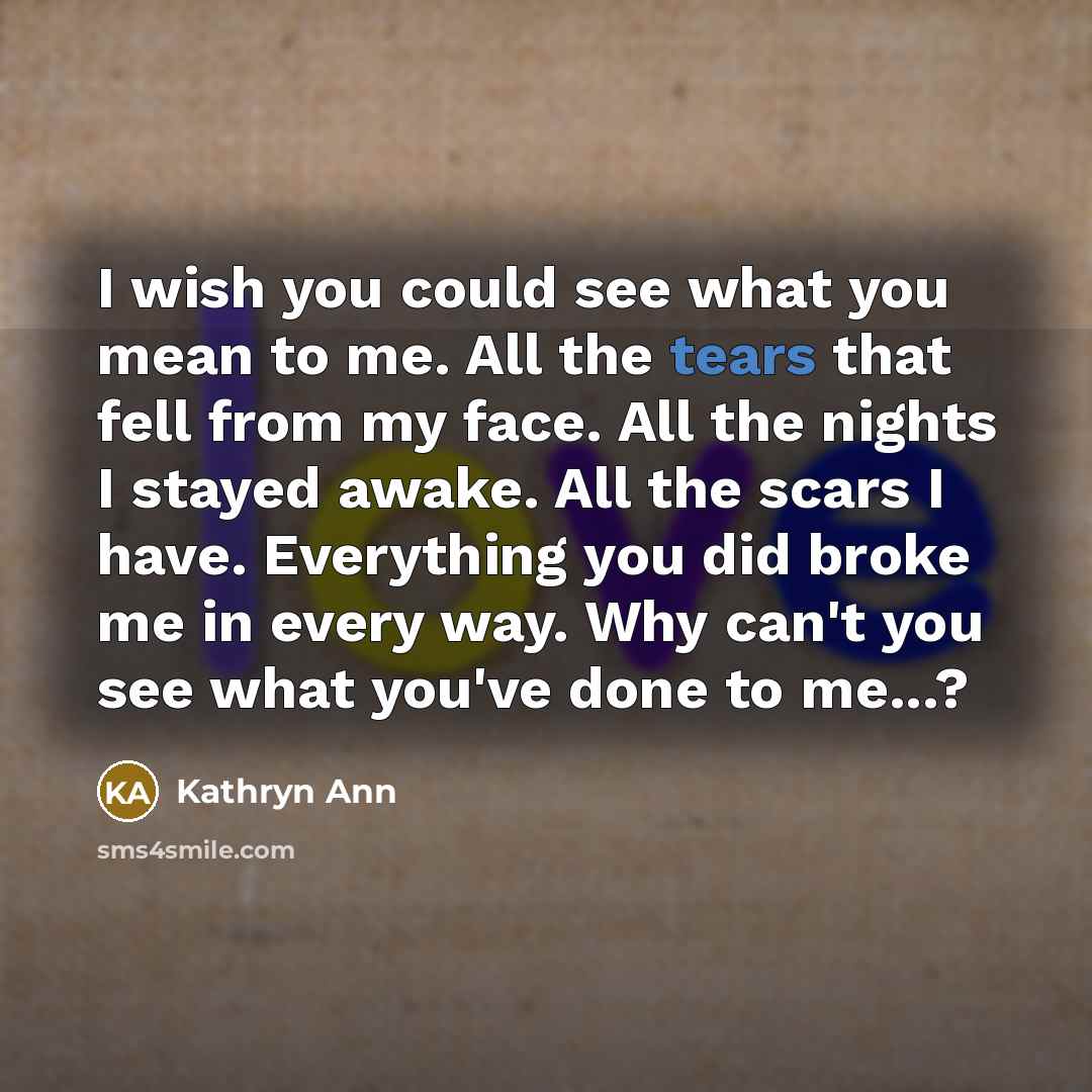 “I wish you could see what you mean to me.…” quote by Kathryn Ann