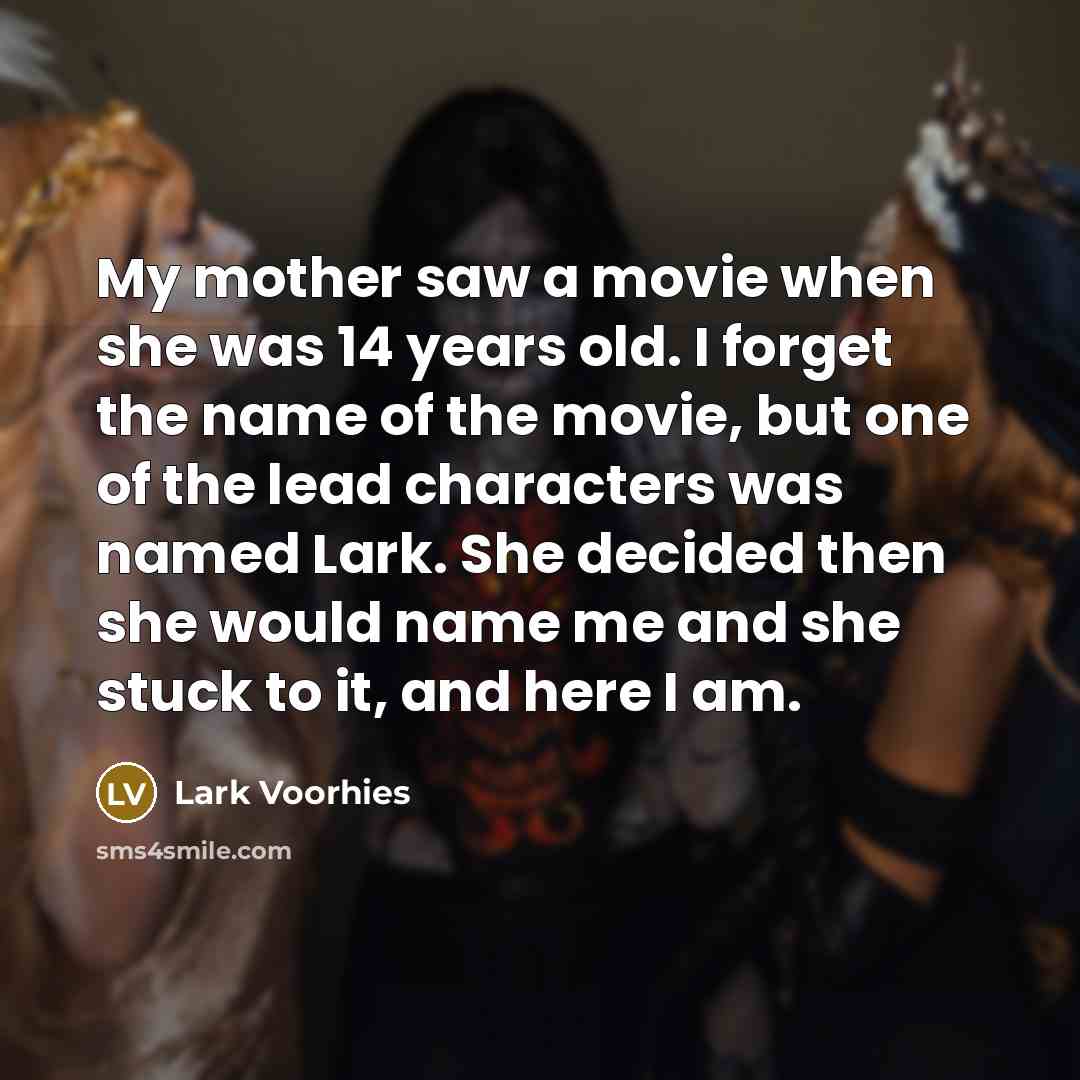 “My mother saw a movie when she was 14 years…” quote by Lark Voorhies
