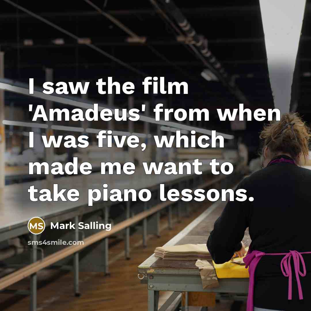 “I saw the film 'Amadeus' from when I was five,…” quote by Mark Salling
