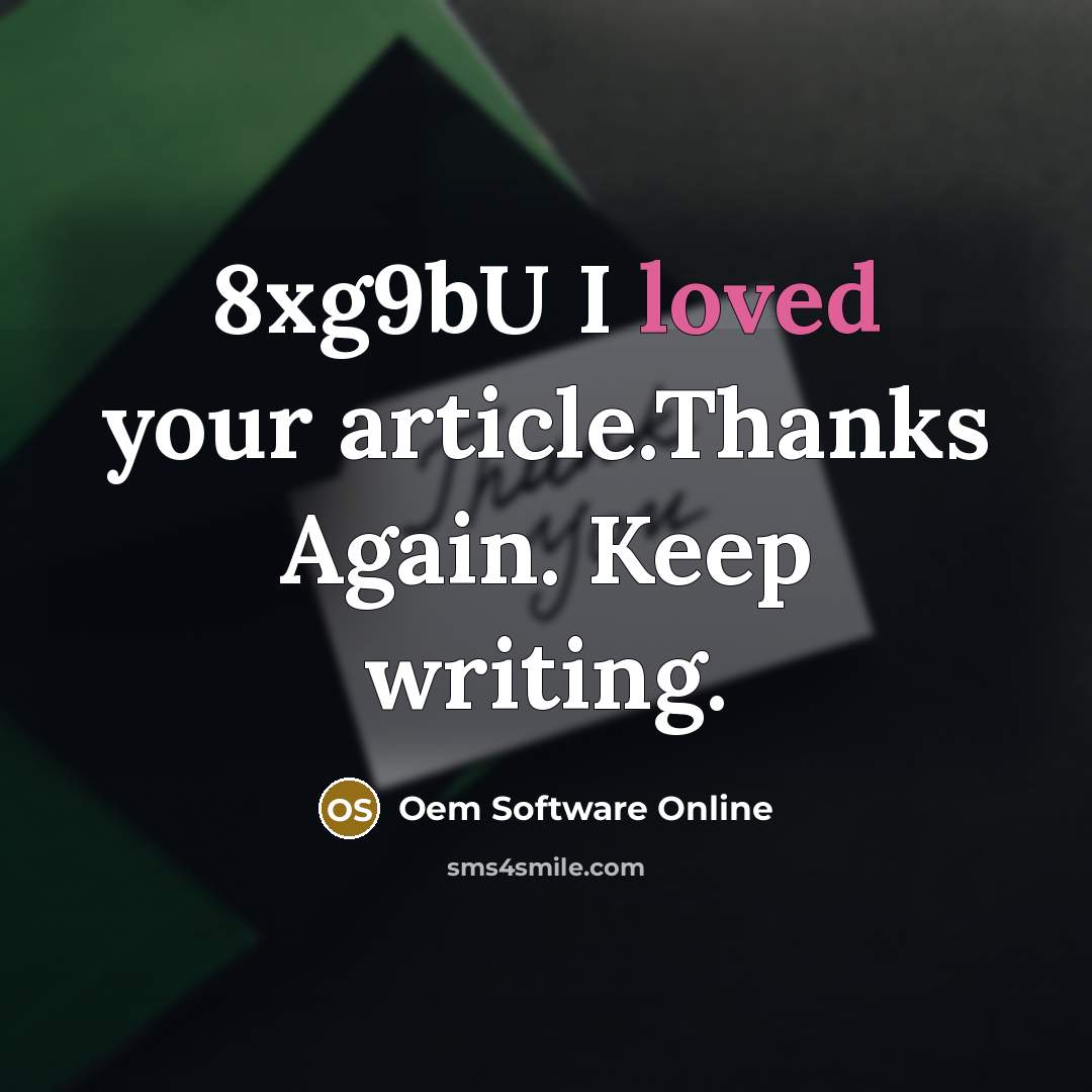“8xg9bU I loved your article.Thanks Again. Keep writing.…” quote by Oem Software Online