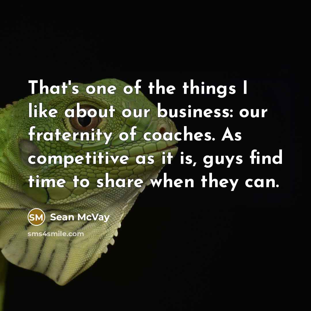 “That's one of the things I like about our business:…” quote by Sean McVay