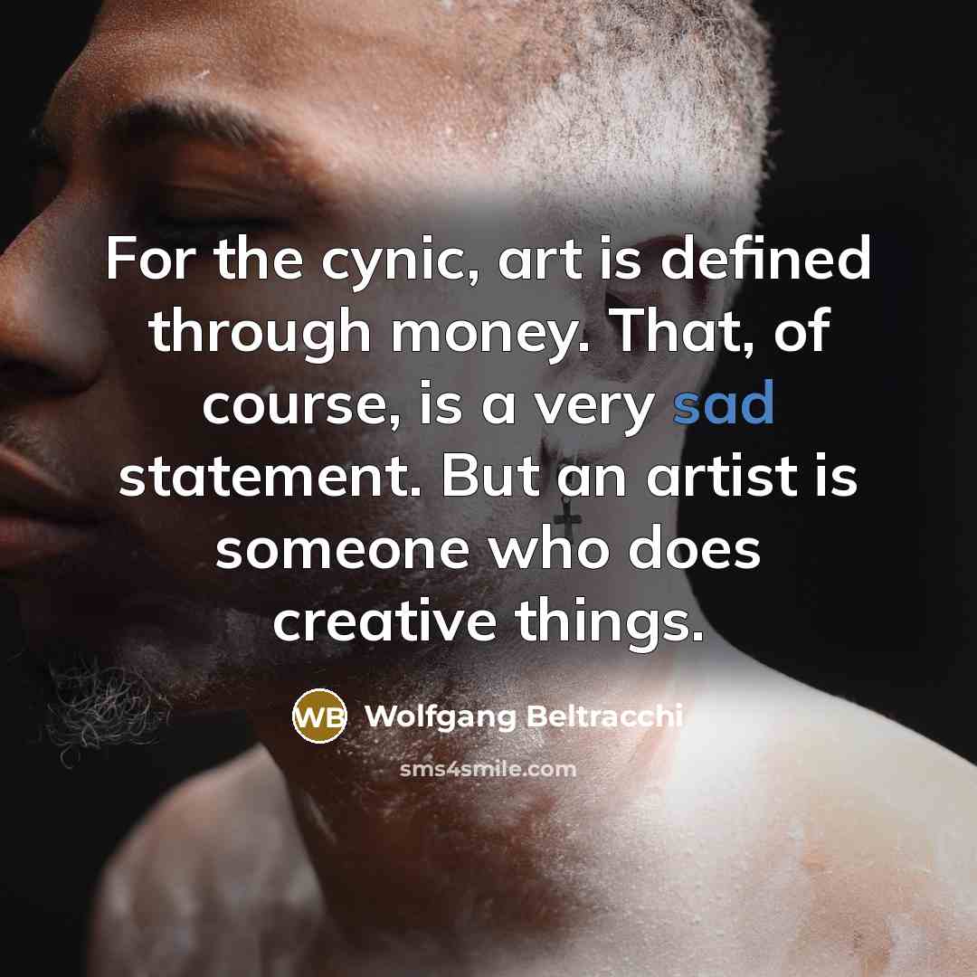 “For the cynic, art is defined through money. That, of…” quote by Wolfgang Beltracchi