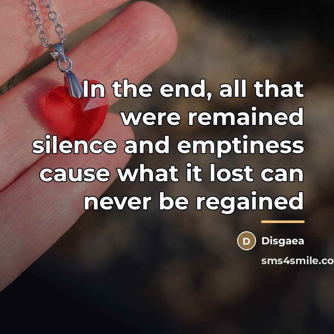 “In the end, all that were remained silence and emptiness…” quote by Disgaea