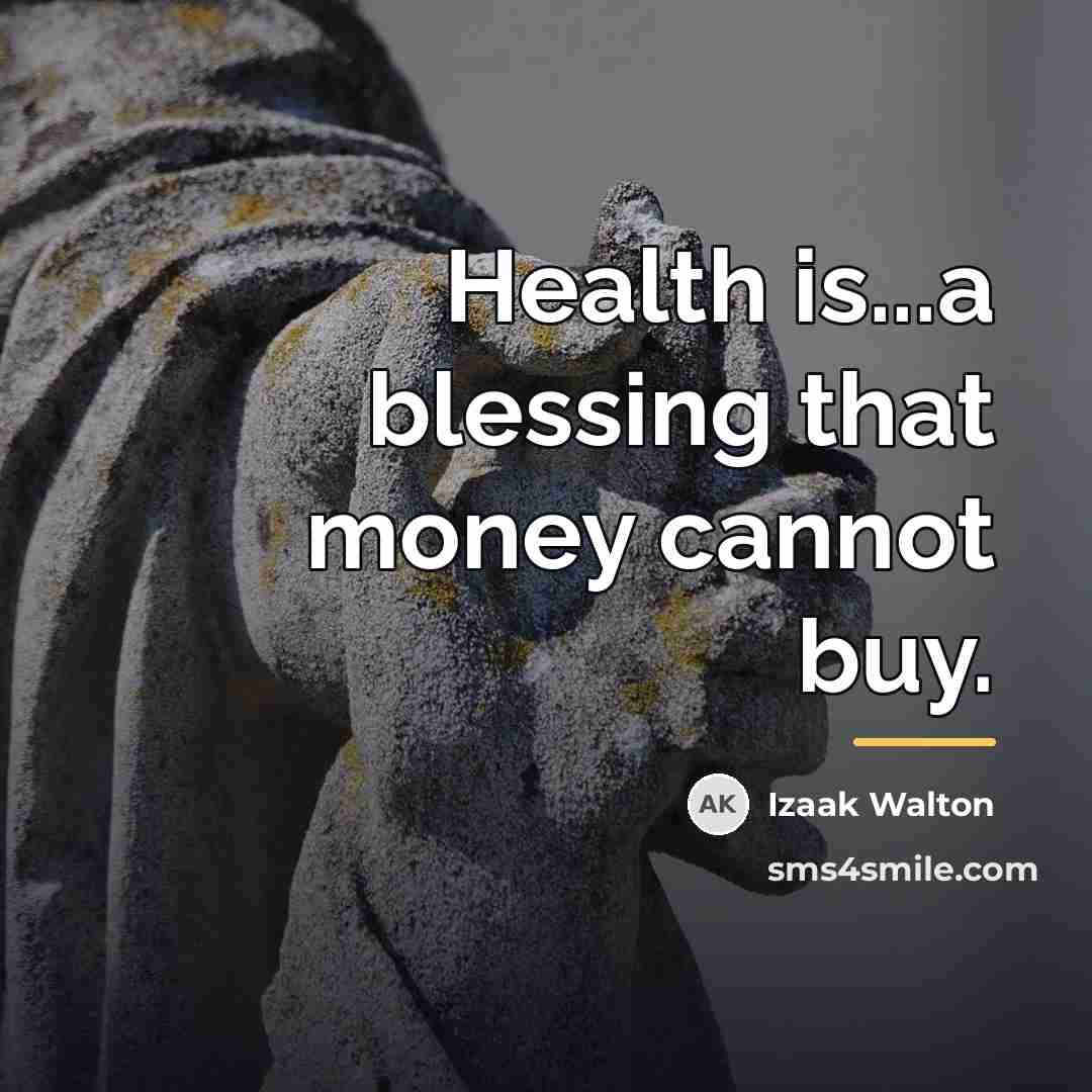 “Health is...a blessing that money cannot buy.…” quote by Izaak Walton