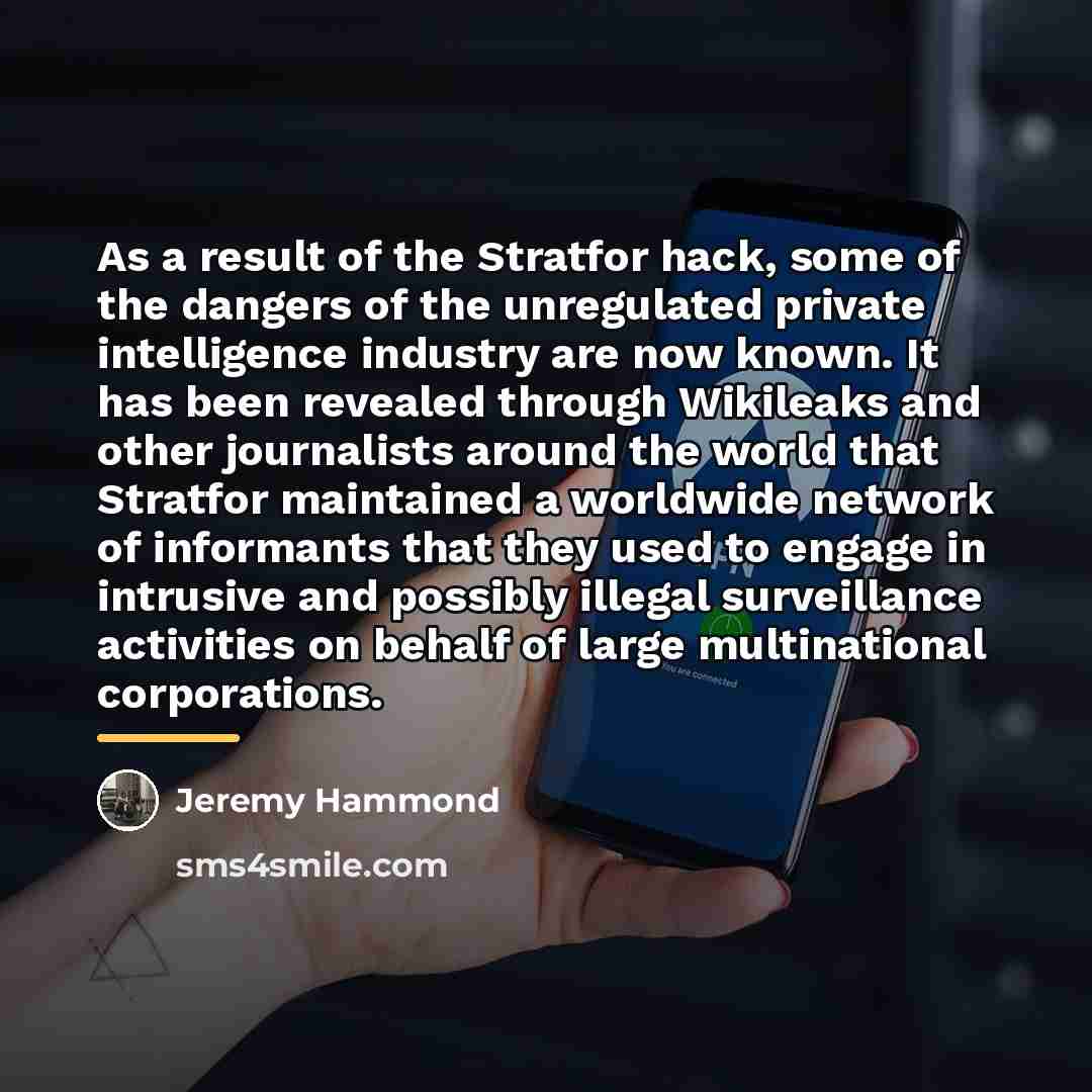 “As a result of the Stratfor hack, some of the…” quote by Jeremy Hammond