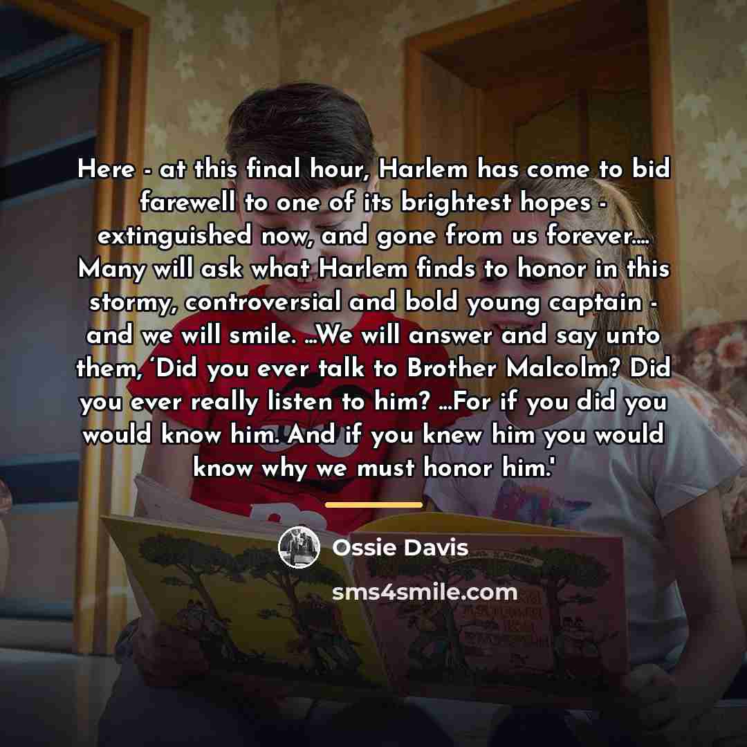 “Here - at this final hour, Harlem has come to…” quote by Ossie Davis