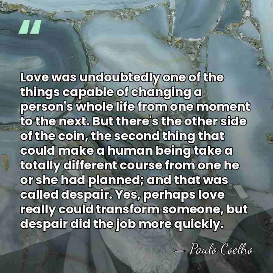 Love was undoubtedly one of the things capable of changing a person's&hellip; - Paulo Coelho