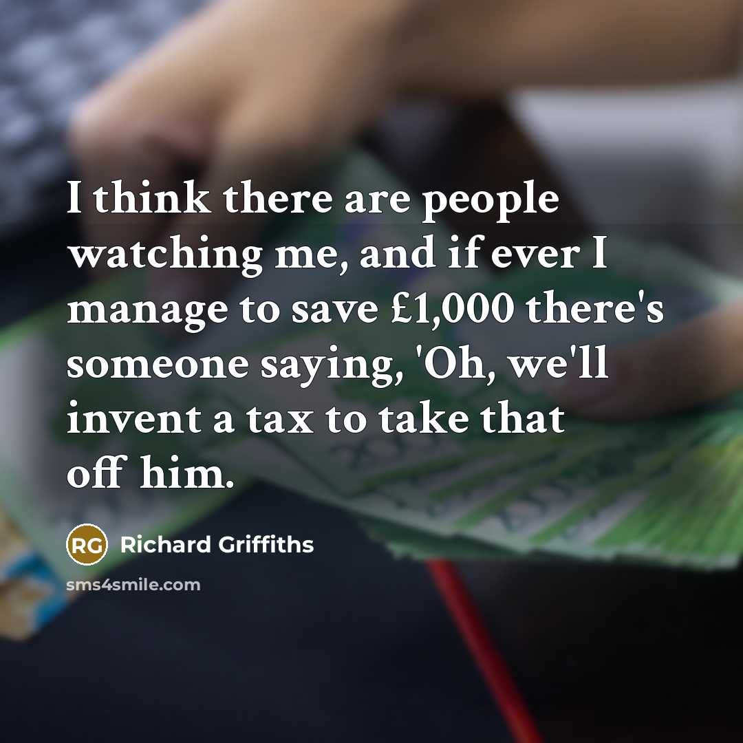 “I think there are people watching me, and if ever…” quote by Richard Griffiths